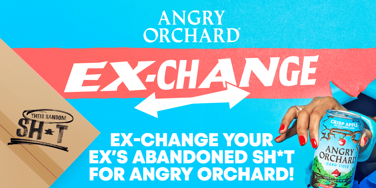 Angry Orchard Ex-Change Turns Your Ex’s Stuff Into Hard Cider